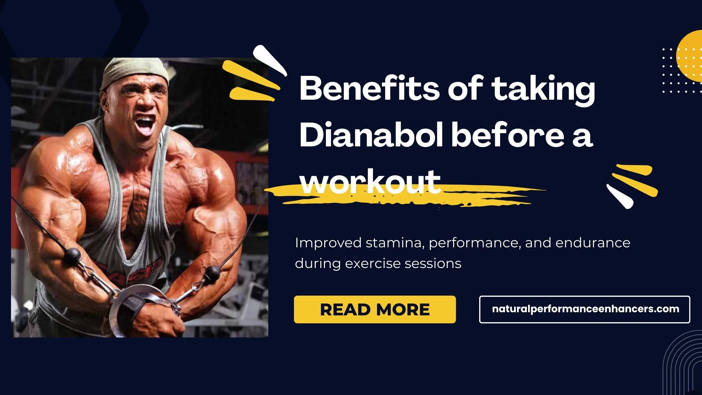 What are the benefits of taking Dianabol before a workout