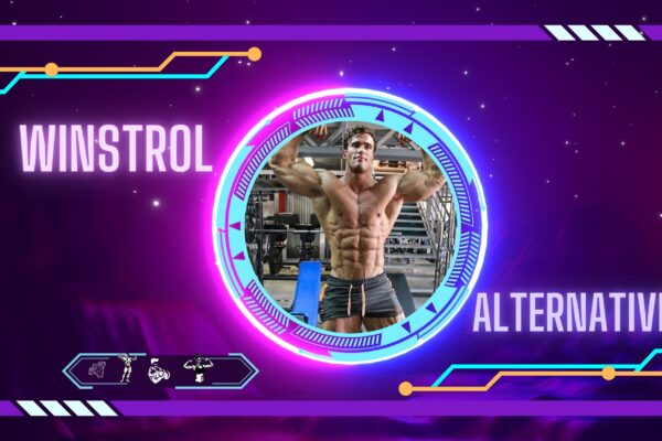 Discover Winsol 1# Leading Winstrol Alternative for Muscle Boost!