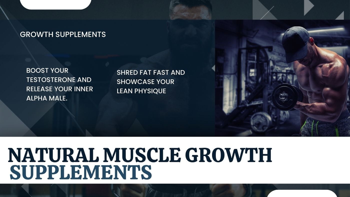 The Science Behind Natural Muscle Growth Supplements