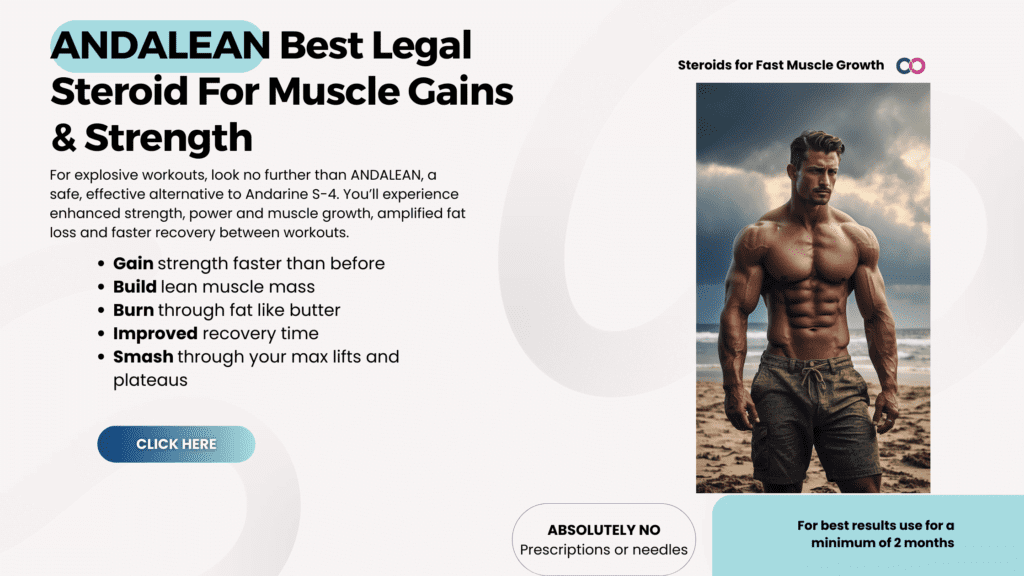 ANDALEAN Best Legal Steroid For Muscle Gains & Strength 